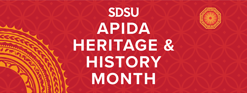 red banner with white text that says "SDSU APIDA HERITAGE & HISTORY MONTH"